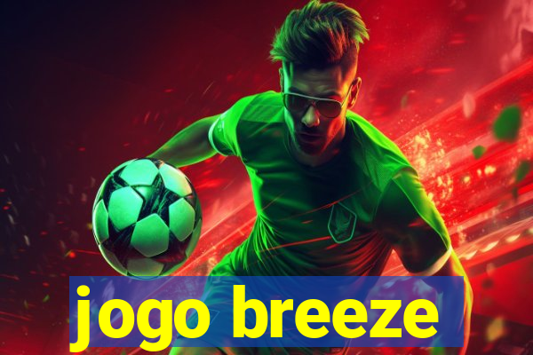 jogo breeze